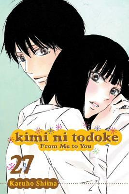 Kimi ni Todoke: From Me to You, Vol. 27 (Paperback, 2017, VIZ Media, LLC)