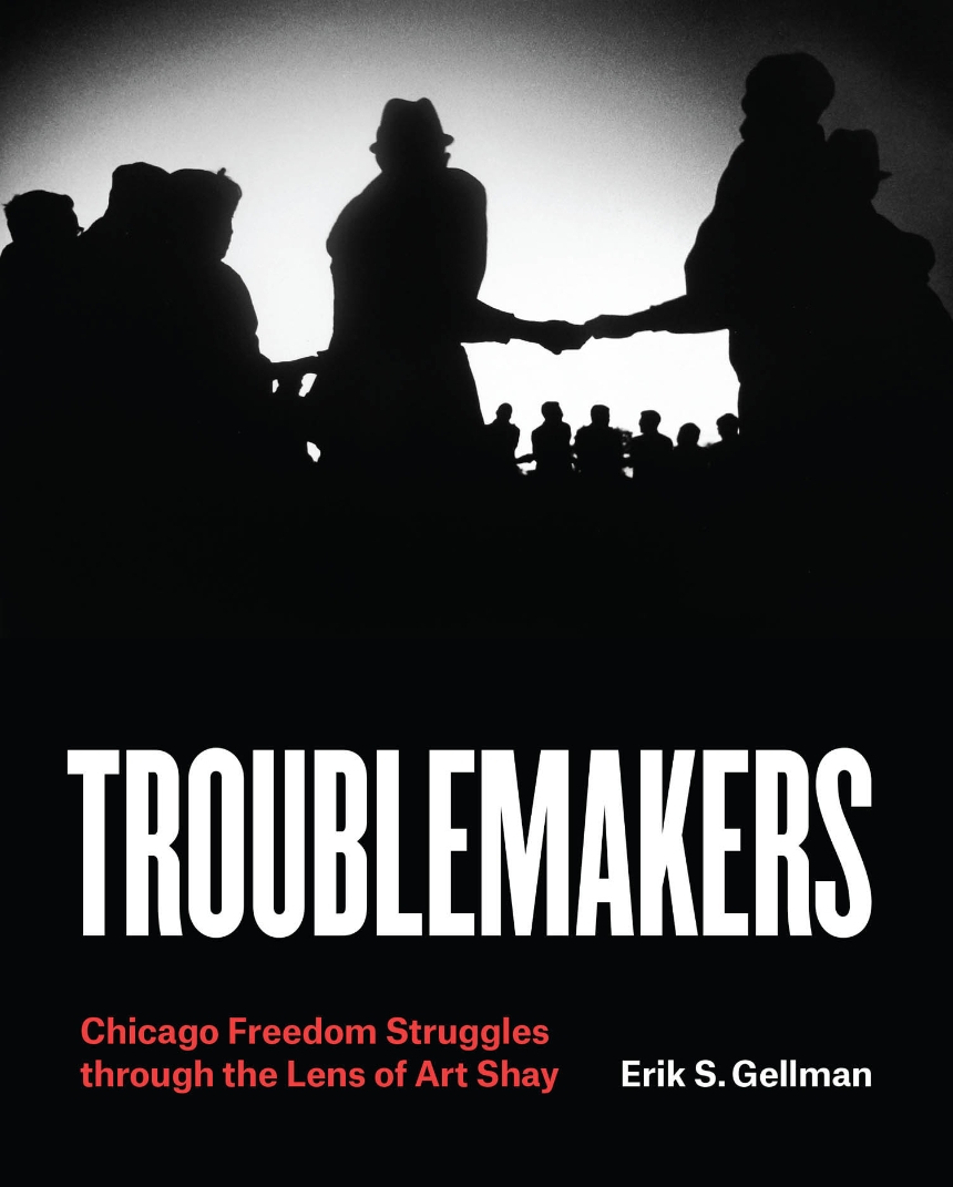Troublemakers (EBook, 2020, University of Chicago Press)