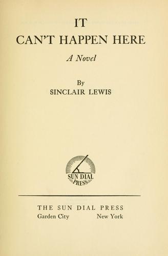 It can't happen here (1935, The Sun Dial Press)