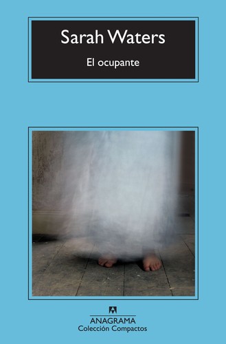 El ocupante (Spanish language, 2011, Anagrama)