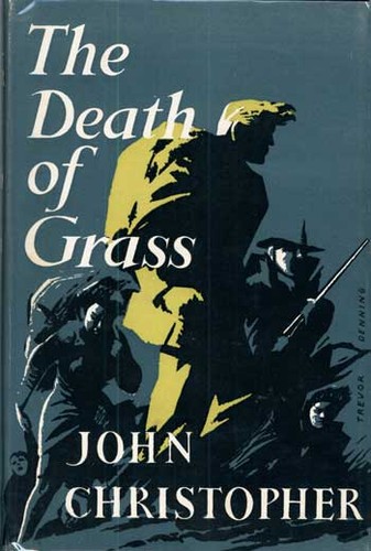 The death of grass. (Hardcover, 1956, Michael Joseph)