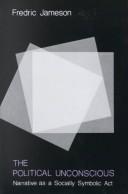 The political unconscious (1981, Cornell University Press)
