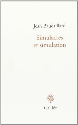 Simulacres et simulation (French language, 1981, Editions Galilee)