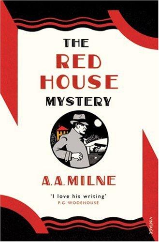 The Red House Mystery (Vintage Classics) (Paperback, 2009, Random House UK)