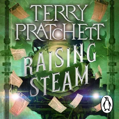 Raising Steam (2013, Doubleday UK)