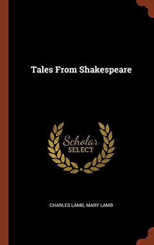 Tales From Shakespeare (Hardcover, 2017, Pinnacle Press)