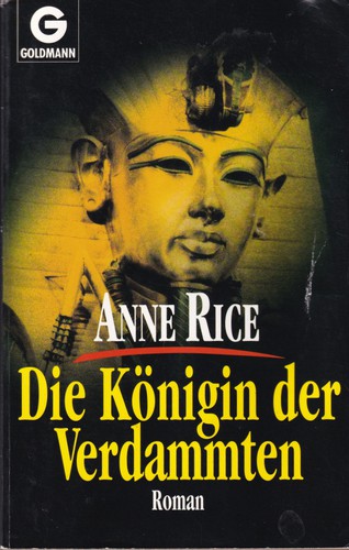 Die Königin der Verdammten (Paperback, German language, 1993, Goldmann-Verlag)