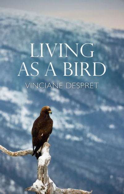 Living As a Bird (Paperback, 2021, Polity Press)