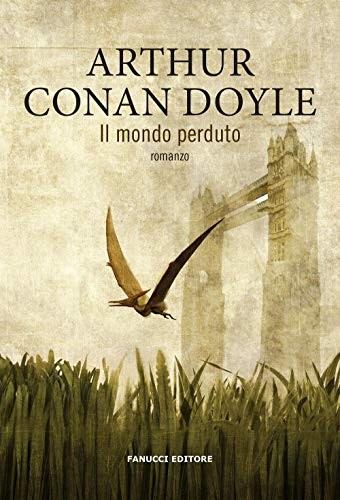 Il mondo perduto (Hardcover, 2019, Fanucci)