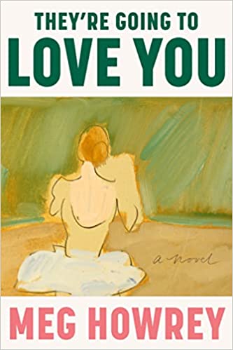 They're Going to Love You (Hardcover, 2022, Doubleday)