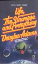 LIFE, THE UNIVERSE AND EVERYTHING (Hitchhiker's Trilogy (Paperback)) (Paperback, 1991, Pocket)