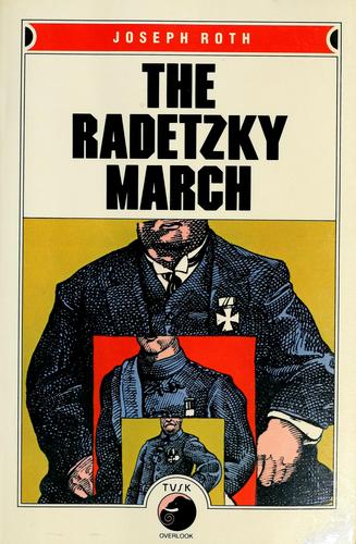 The Radetzky march (1974, Overlook Press)