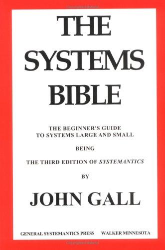 The systems bible (2002, General Systemantics Press)