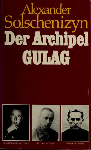 Der Archipel GULAG (German language, 1974, Scherz)