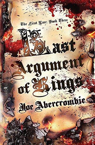 Last Argument of Kings (The First Law, #3) (2008)