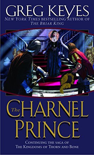 The Charnel Prince (Paperback, 2005, Del Rey)