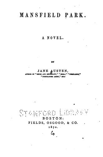 Mansfield Park: A Novel ... (1870, Fields, Osgood & Co.)