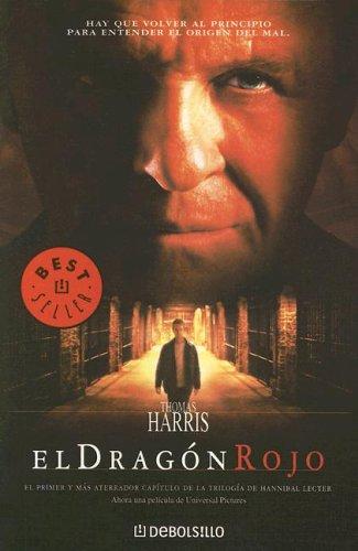 El dragon rojo (Spanish language, 2005, Debosillo, Random House Mondadori)