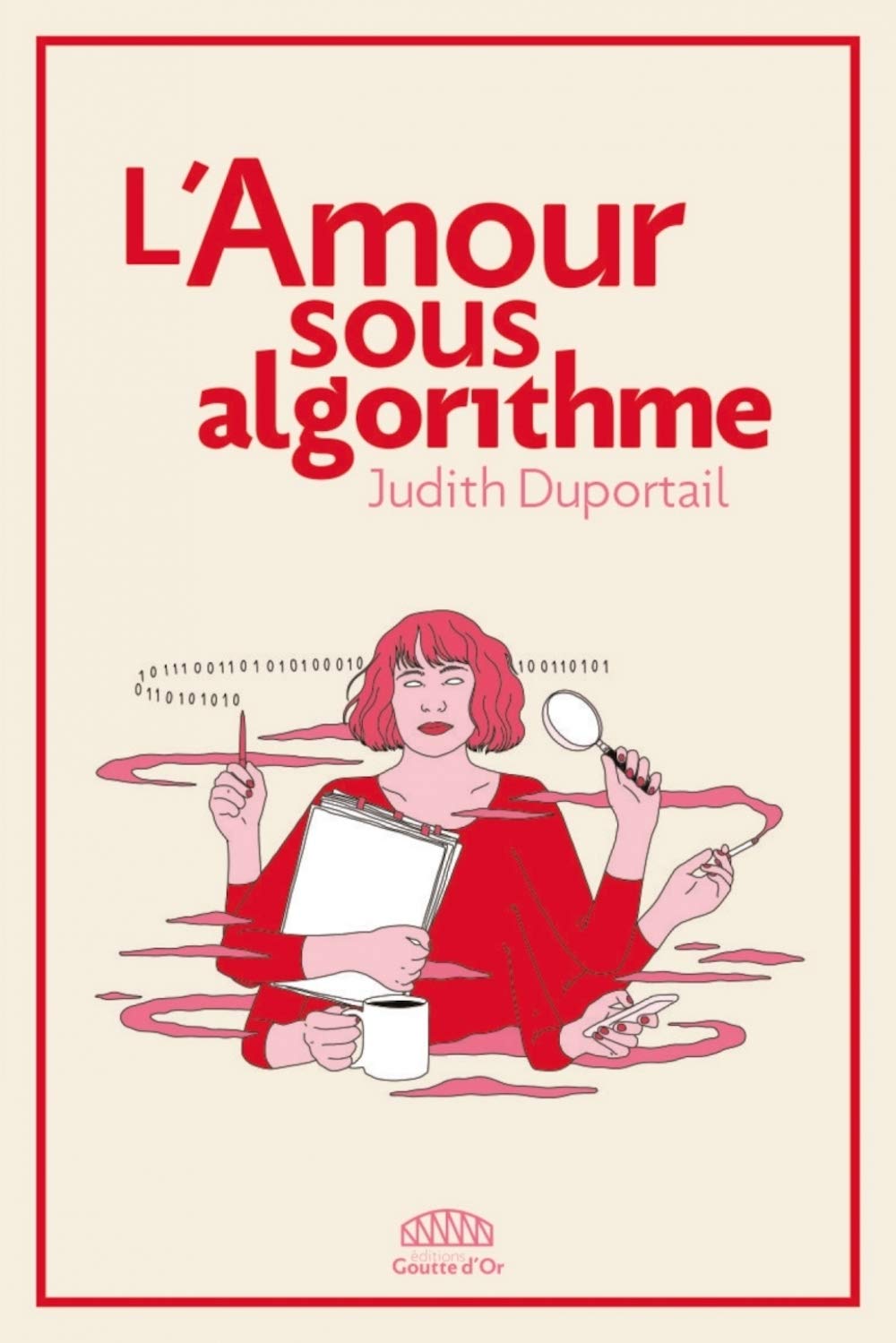 L'Amour sous algorithme (French language, 2020, Le Livre de poche)