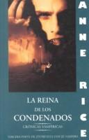 La Reina de Los Condenados (Paperback, Spanish language, 1996, Ediciones B)