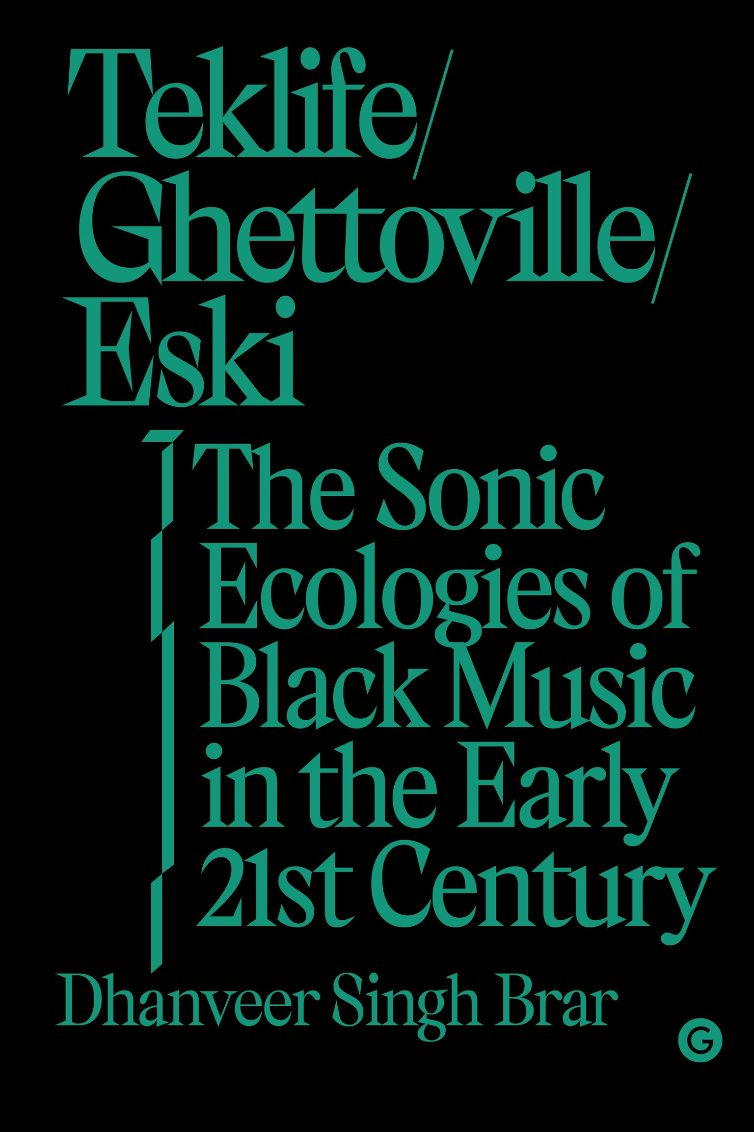 Teklife, Ghettoville, Eski (2021, Goldsmiths, University London)