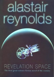 Revelation space (2000, Victor Gollancz)