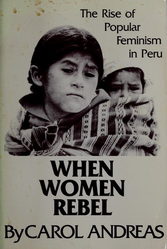 When Women Rebel (1986, Lawrence Hill & Co)