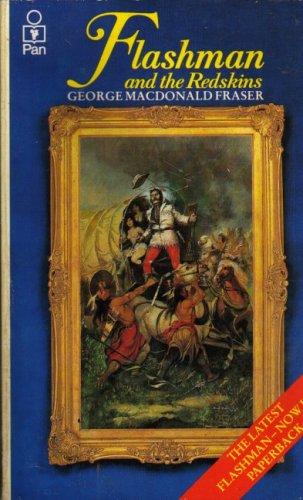 Flashman and the redskins (Paperback, 1983, Pan in association with Collins)