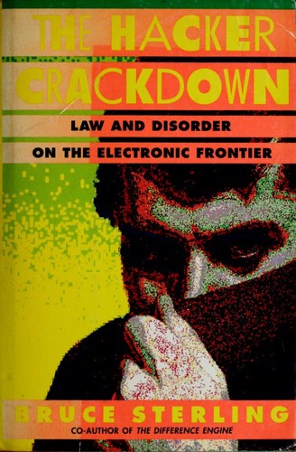 The Hacker Crackdown (Hardcover, 1992, Bantam Books)