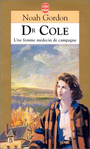 Dr Cole (Paperback, French language, 2003, Le Livre de Poche)