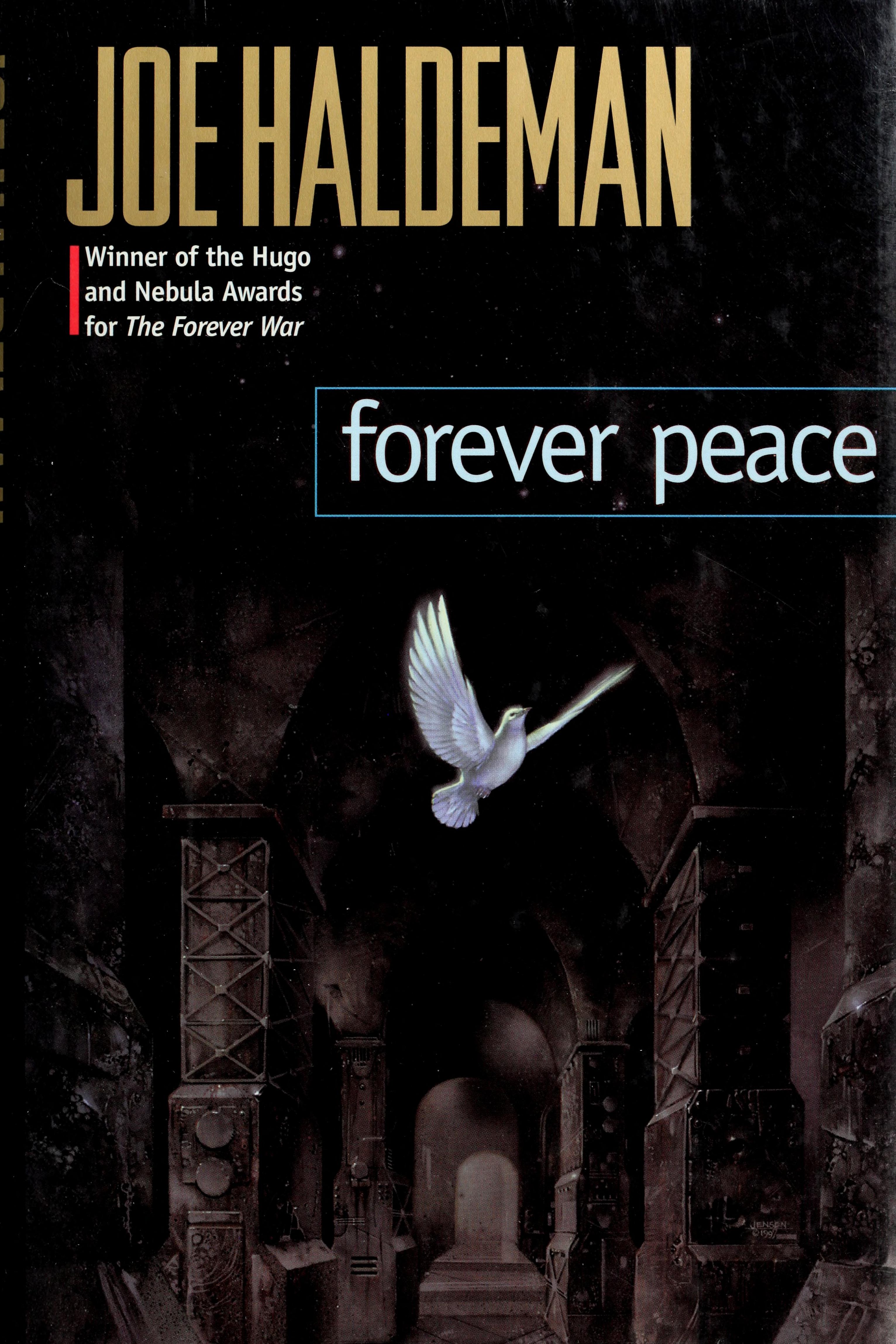 Forever Peace (Hardcover, 1997, Ace Books)