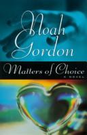 Matters of choice (1996, Dutton)