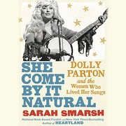 She Come By It Natural (2020, Simon & Schuster Audio and Blackstone Publishing, Simon & Schuster Audio)