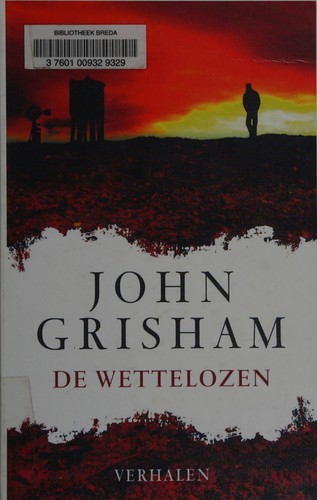 De wettelozen (Dutch language, 2010, Bruna)