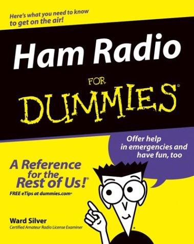 Ham radio for dummies (2004, Wiley Pub.)