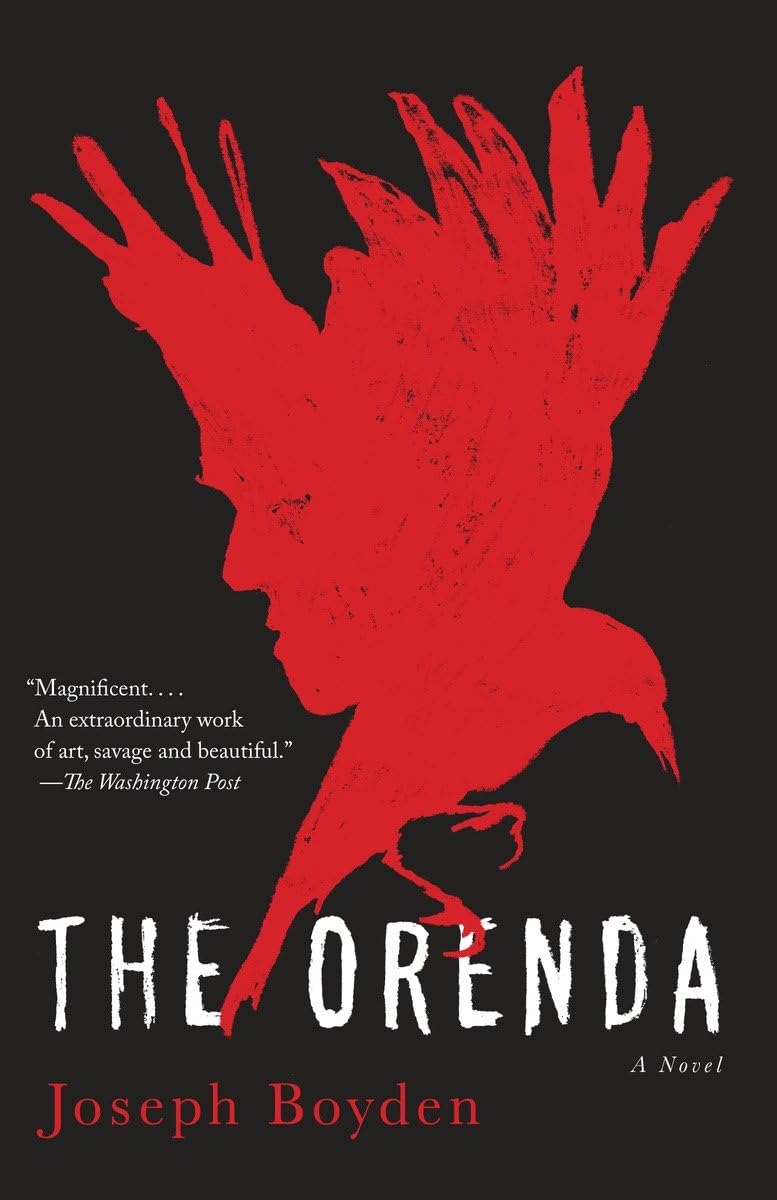 The Orenda (2013, Hamish Hamilton)