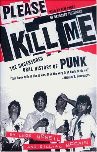 Please Kill Me (Paperback, 2006, Grove Press)