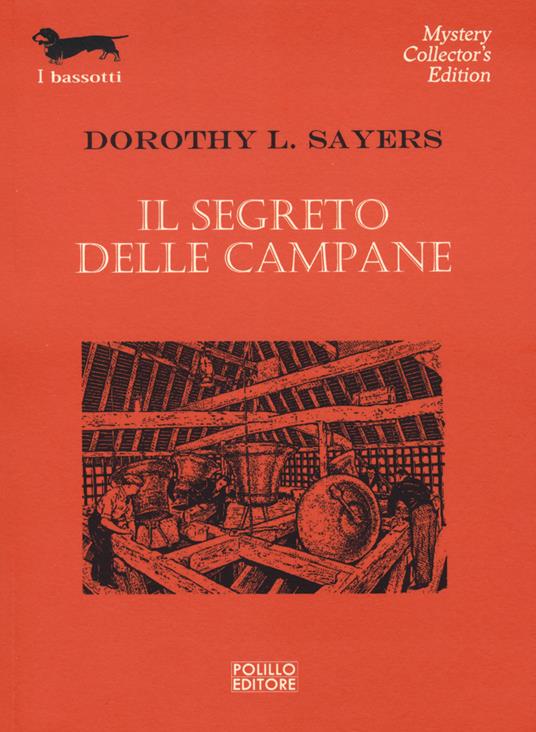 Il segreto delle campane (Paperback, italiano language, Polillo Editore)