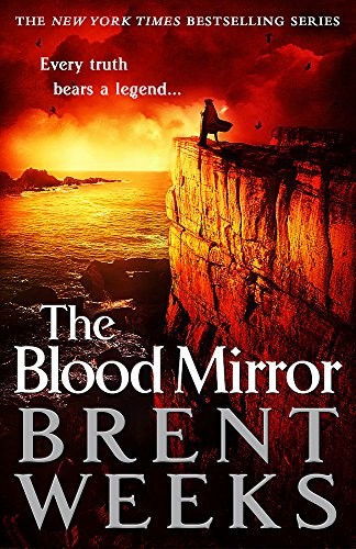 The Blood Mirror: Book Four of the Lightbringer series (Little, Brown)