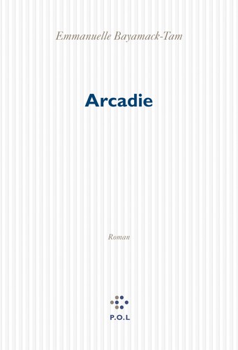 Arcadie (French language, 2018, P.o.l.)