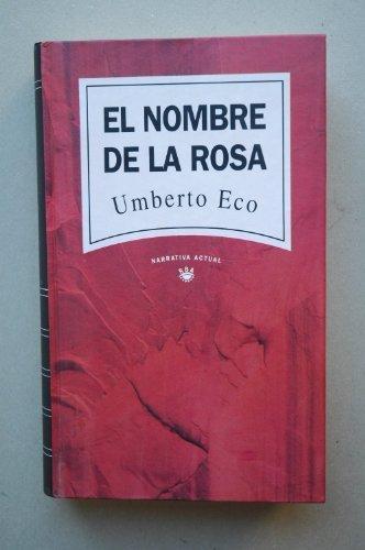 El nombre de la rosa (Spanish language, 1992, RBA Editores)