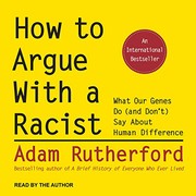 How to Argue With a Racist (AudiobookFormat, 2020, Tantor Audio)