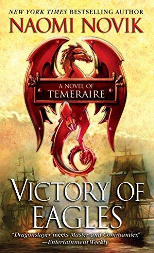 Victory of Eagles (Temeraire, #5)