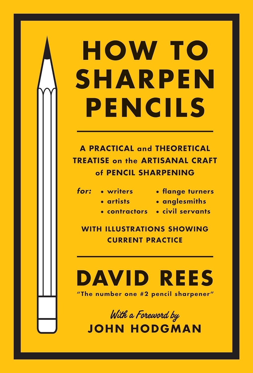 How to Sharpen Pencils (Hardcover, 2012)