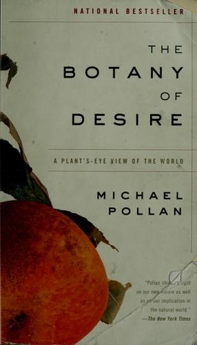 The botany of desire (2001, Random House)