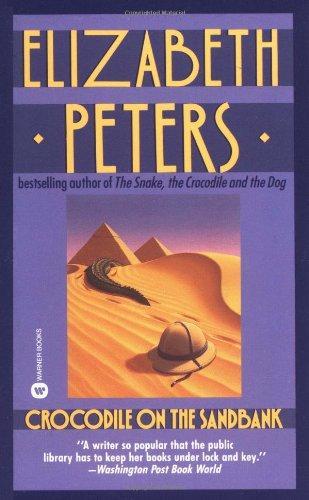Crocodile on the Sandbank (Amelia Peabody #1) (Paperback, 1988, Mysterious Press)