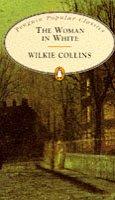 The Woman in White (Penguin Popular Classics) (1994, Penguin Books)