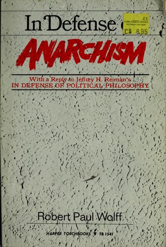 In defense of anarchism (1970, Harper and Row)