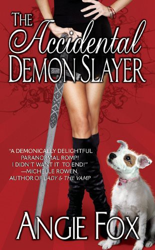 The Accidental Demon Slayer (2011, Dark Desires Audio)