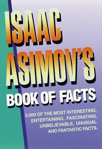 Isaac Asimov's Book of Facts (Hardcover, 1991, Gramercy)